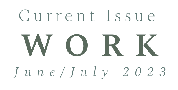 Current Issue - Work - June/July 2023
